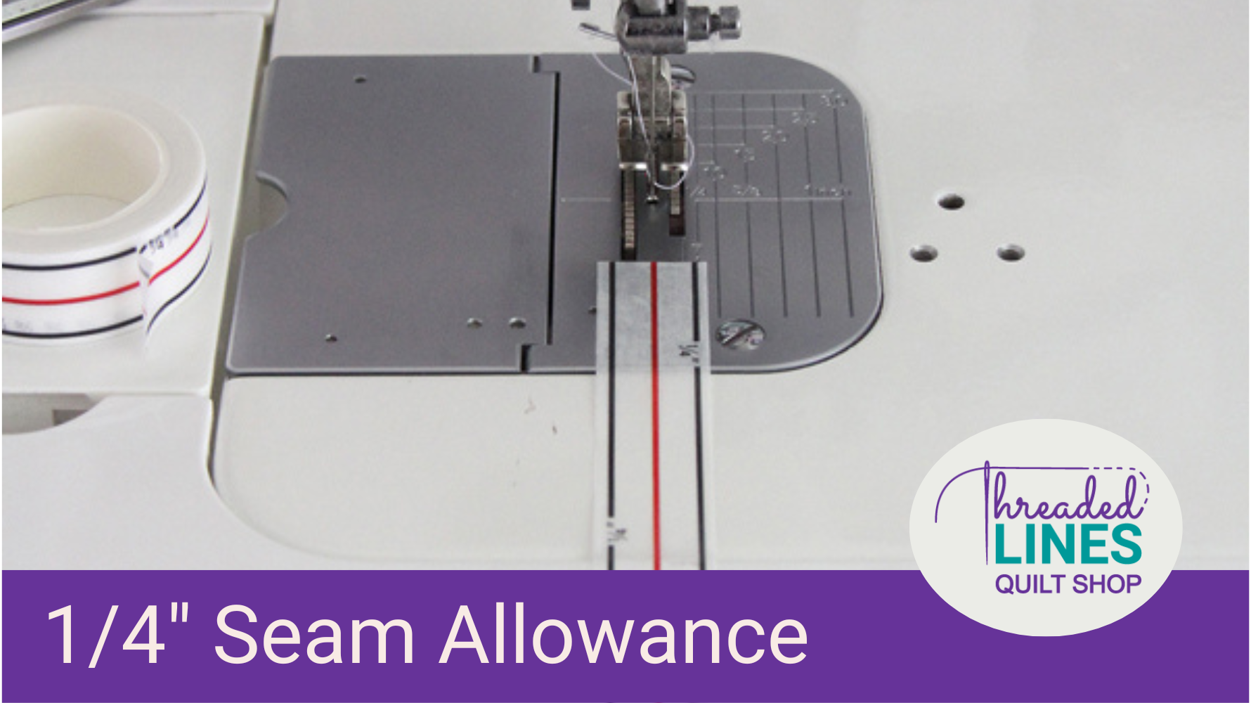 Quilting Tip #3 - Consistent Seam Allowance