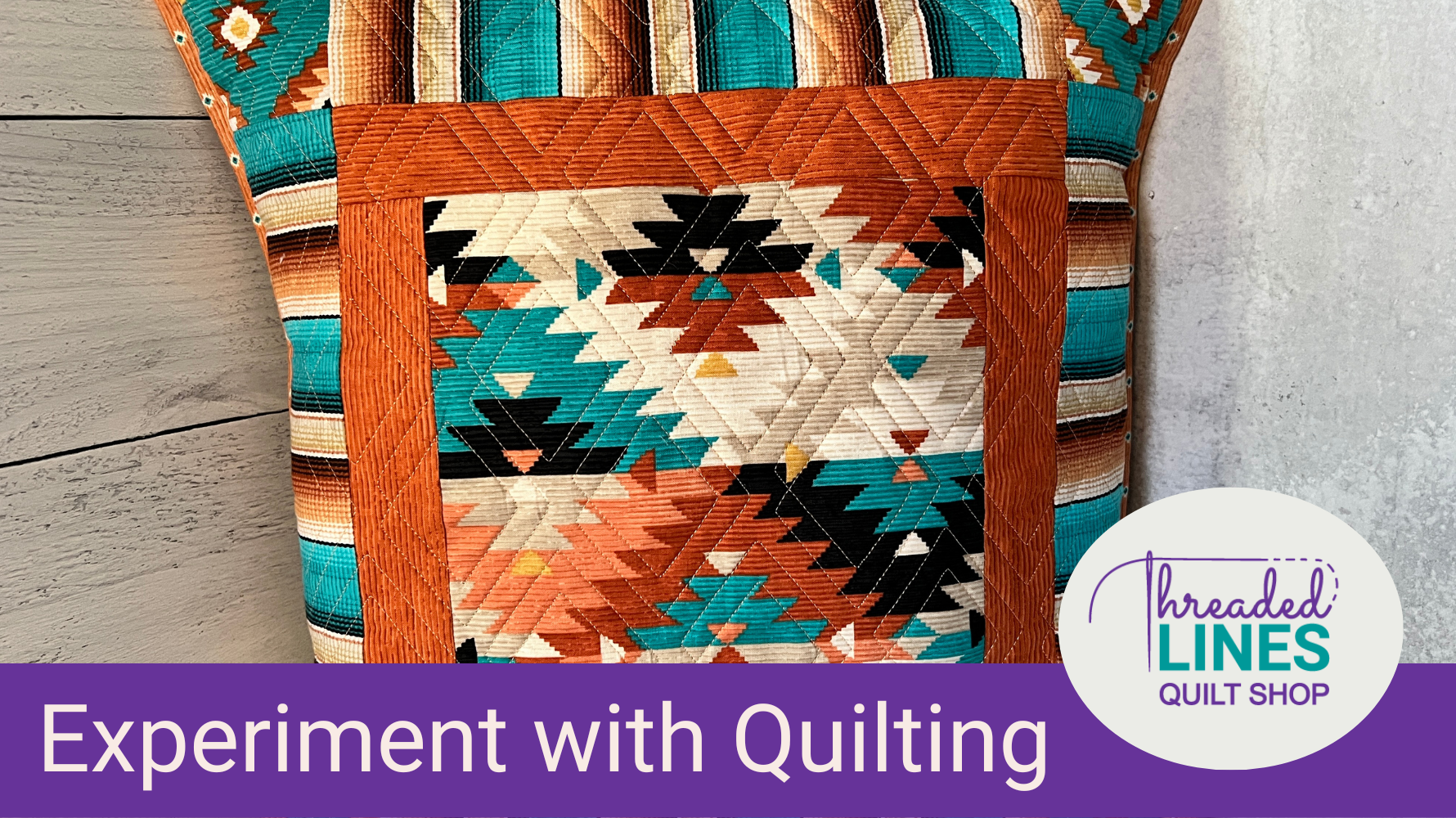 Quilting Tip #9 - Experiment with ways to Quilt