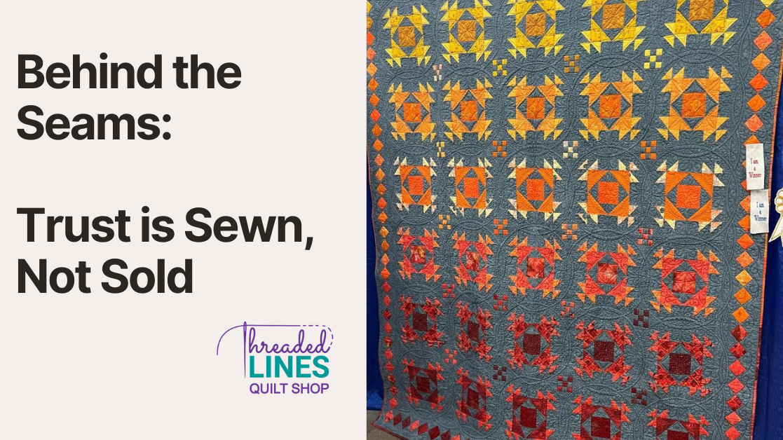 Behind the Seams: Trust is Sewn, Not Sold