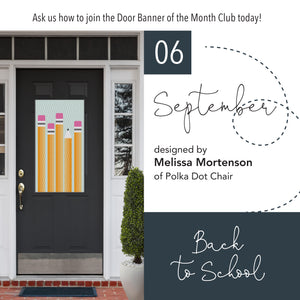 Door Banner Kit - Back to School -2024