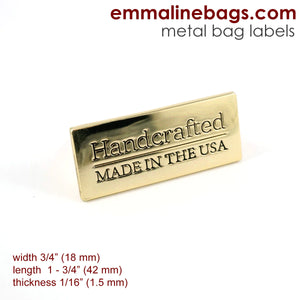 Emmaline Metal Bag Label "Handcrafted-Made in USA"