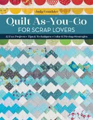 Quilt As You Go for Scrap Lovers